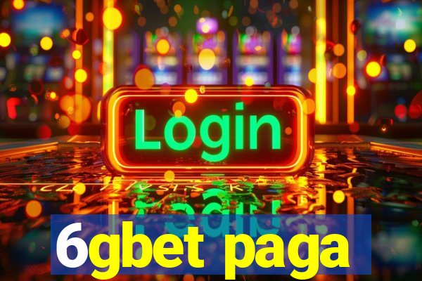 6gbet paga